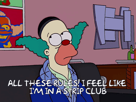 Krusty complains about the rules - it's like a strip club